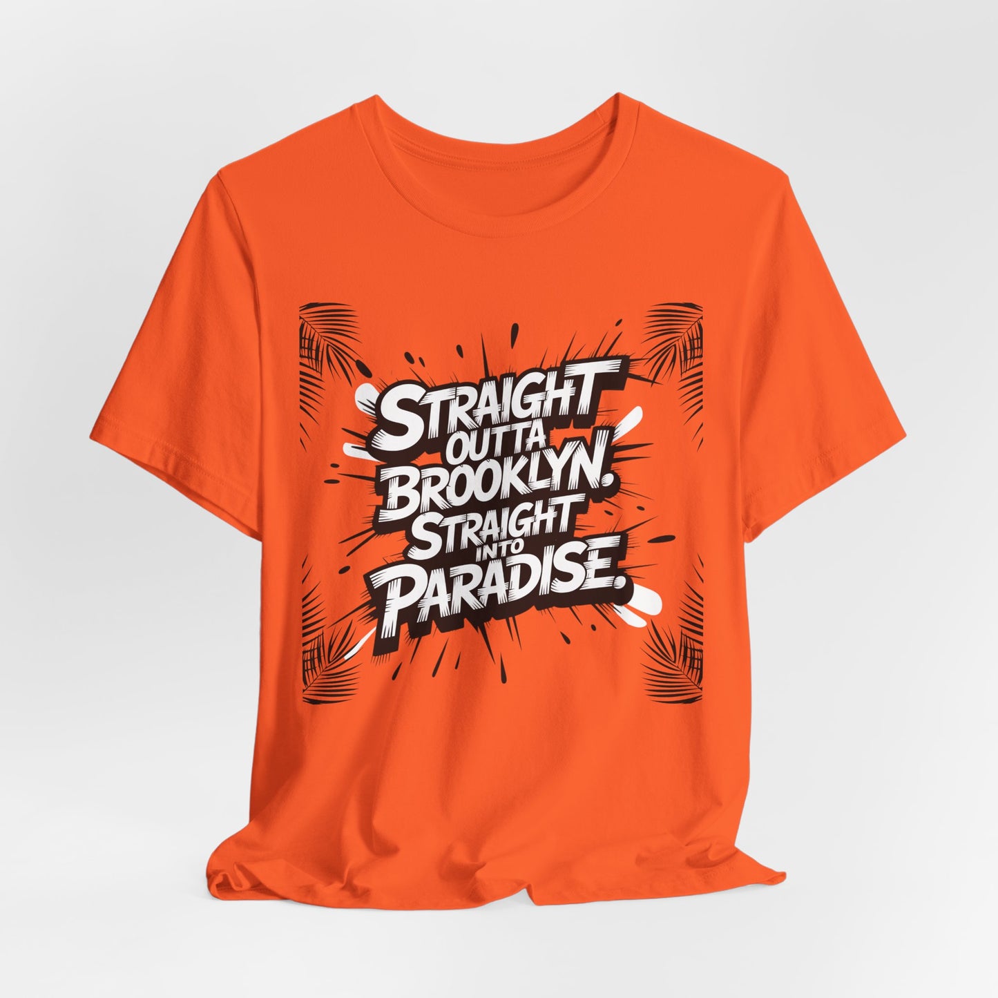 Straight Out of Brooklyn Vacation T-Shirt
