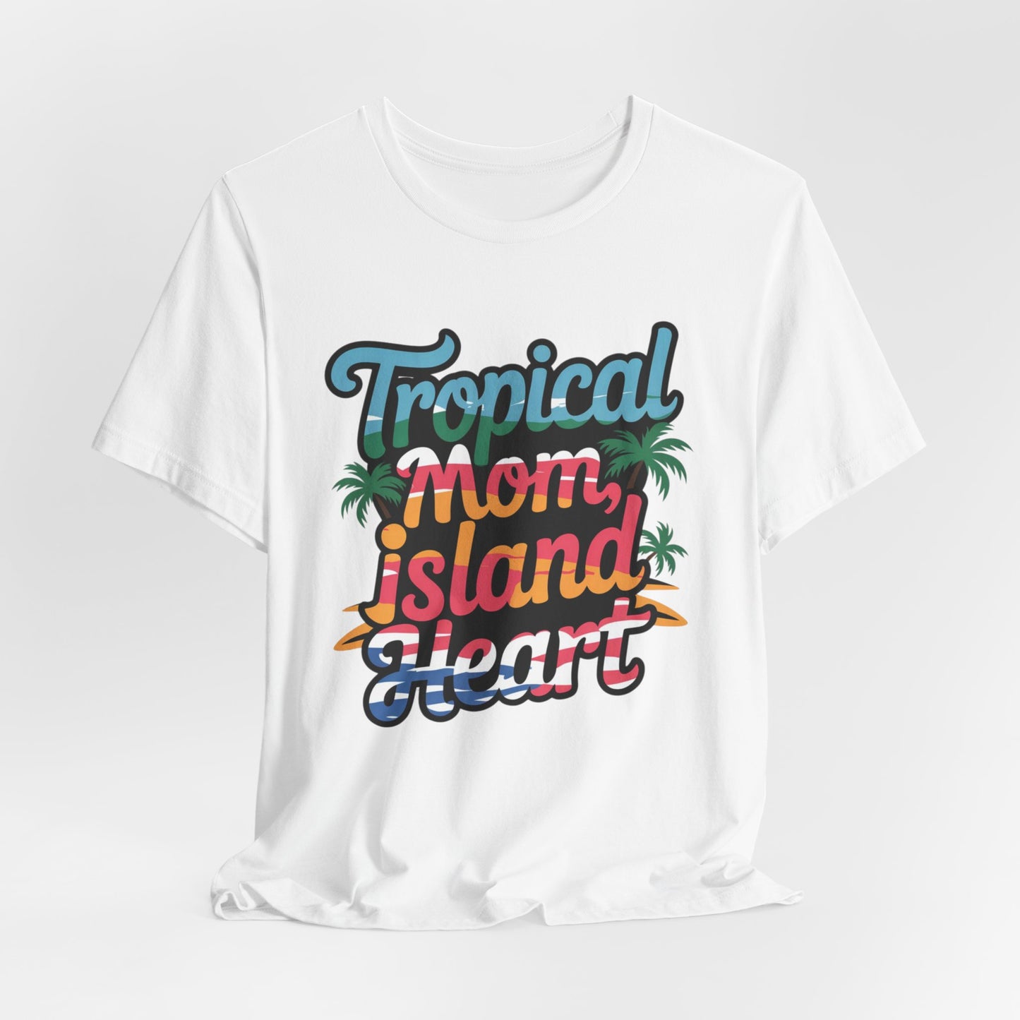 Puerto Rico: Tropical Mom Island Heart T-Shirt