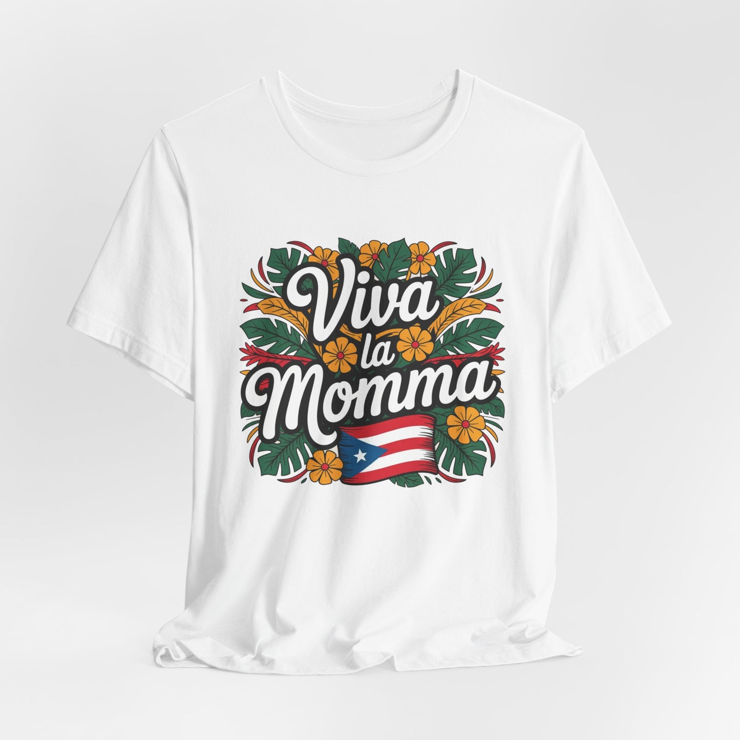 Boricua Love, Mami Style: Viva La Momma T-Shirt