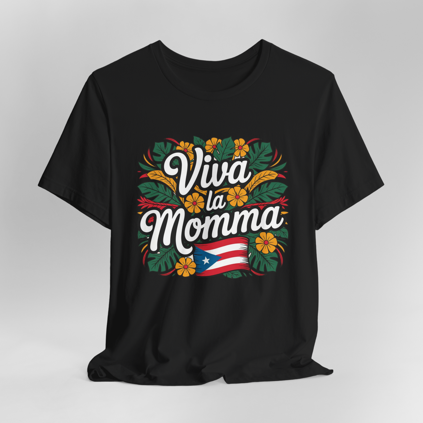 Boricua Love, Mami Style: Viva La Momma T-Shirt