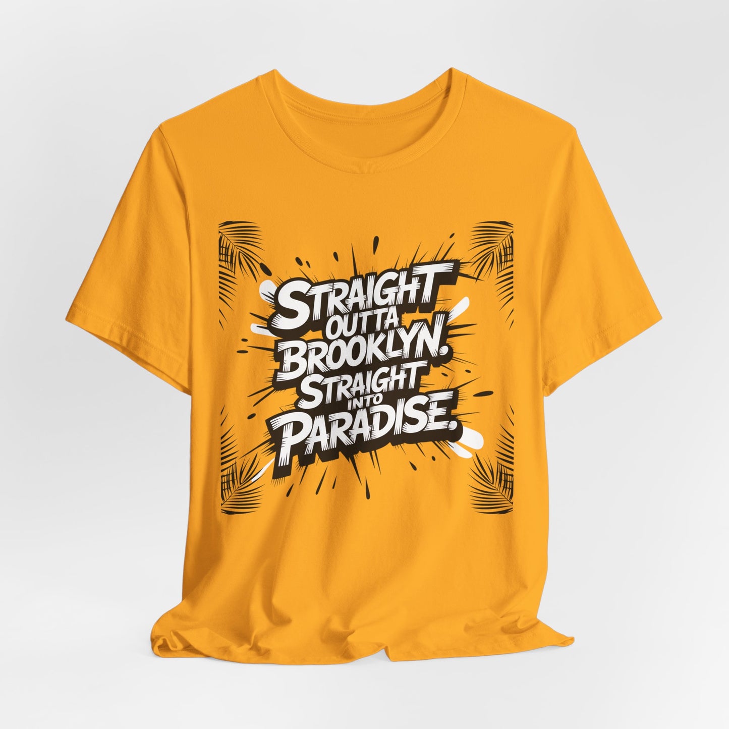 Straight Out of Brooklyn Vacation T-Shirt