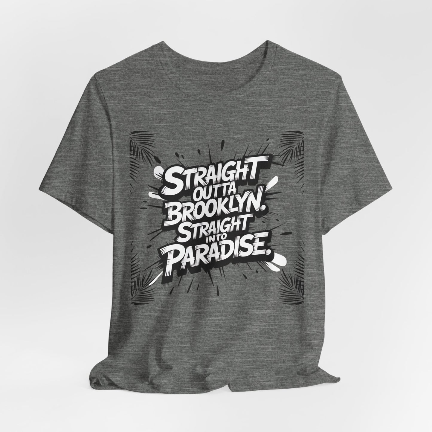 Straight Out of Brooklyn Vacation T-Shirt