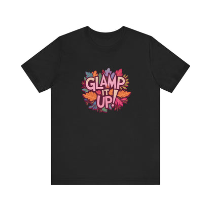 Glamping Glamp It Up! T-Shirt