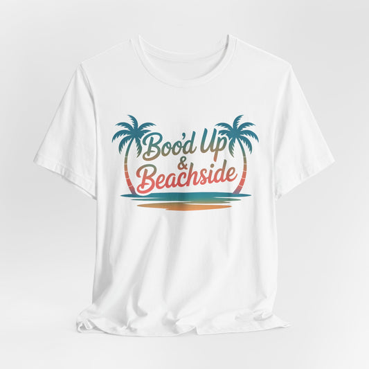Bood Up & Beachside T-Shirt