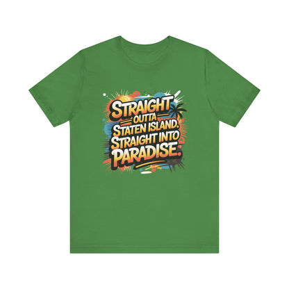 Straight Outta Staten Island Vacation T-Shirt