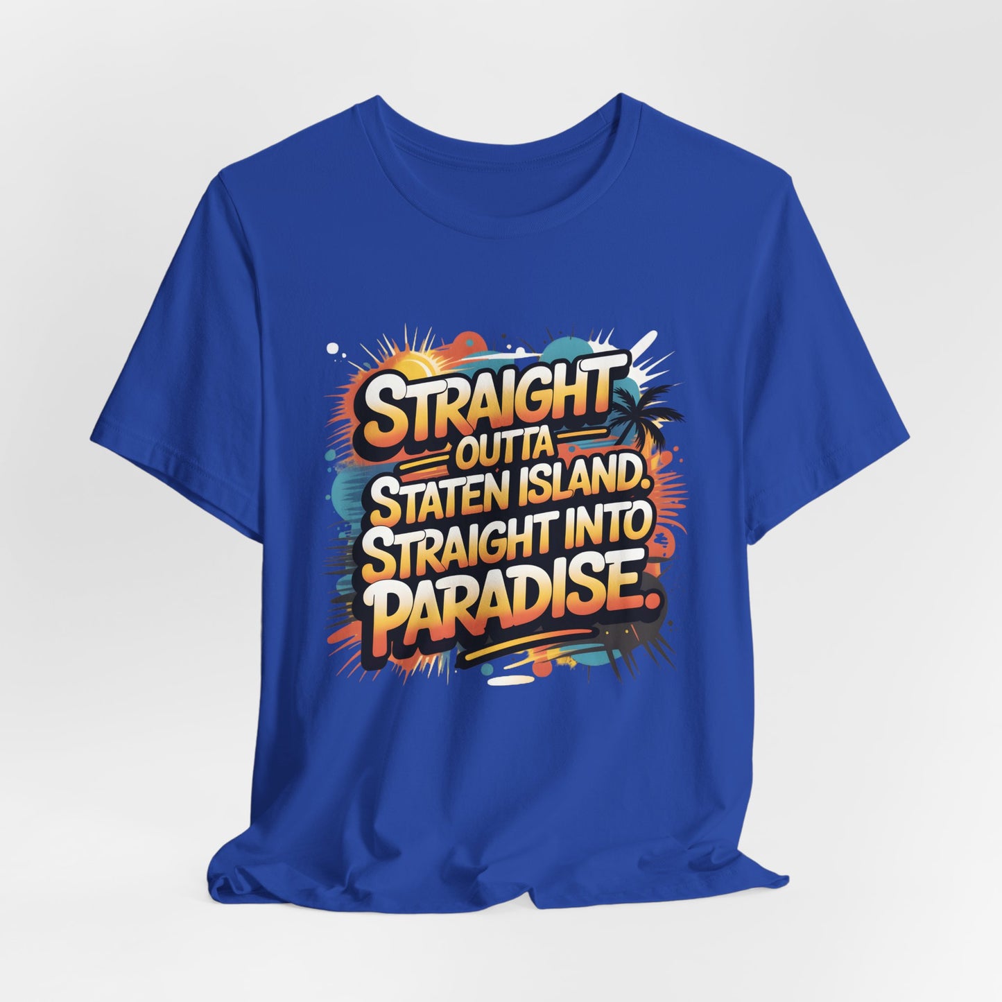 Straight Outta Staten Island Vacation T-Shirt