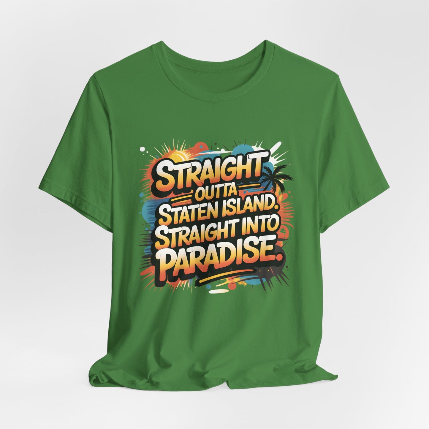 Straight Outta Staten Island Vacation T-Shirt