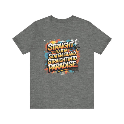 Straight Outta Staten Island Vacation T-Shirt