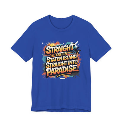 Straight Outta Staten Island Vacation T-Shirt