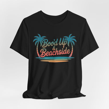 Bood Up & Beachside T-Shirt