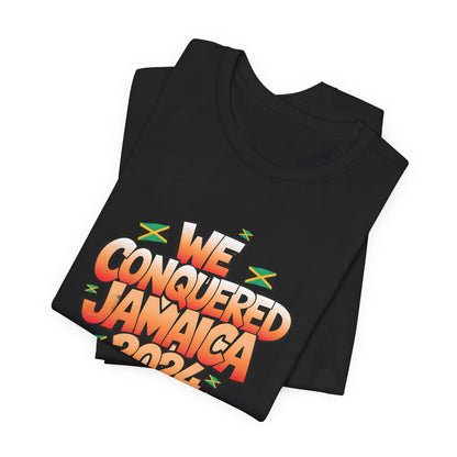 We Conquered Jamaica 2024 T-Shirt