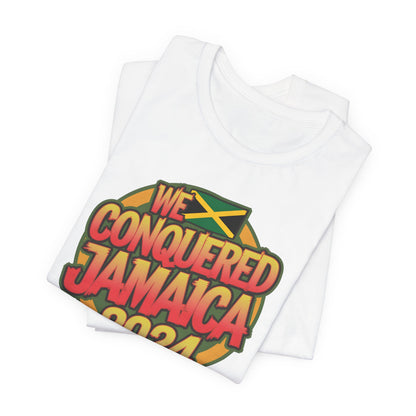 We Conquered Jamaica 2024 V2 T-Shirt