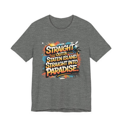 Straight Outta Staten Island Vacation T-Shirt