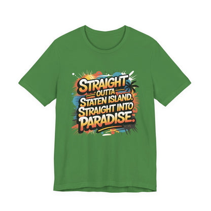 Straight Outta Staten Island Vacation T-Shirt