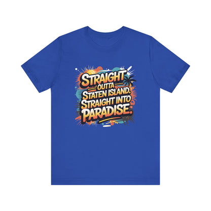 Straight Outta Staten Island Vacation T-Shirt