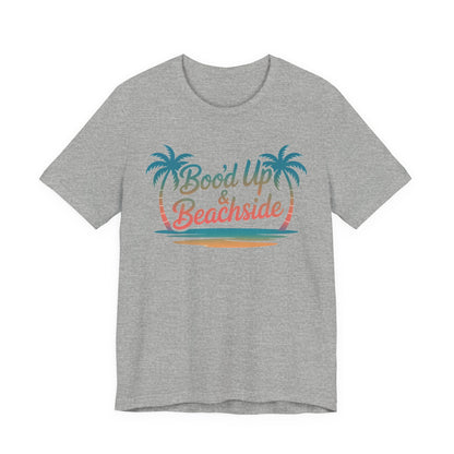 Bood Up & Beachside T-Shirt