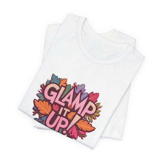 Glamping Glamp It Up! T-Shirt